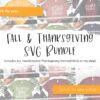 Thanksgiving SVG Bundle - Autumn SVG - Instant Download Cricut - Instant Download Silhouette - Holiday SVG Bundle - Fall Svg
