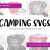 Camping SVG - SVG Bundle - Instant Download Cricut - Instant Download Silhouette - Glamping Svg - Happy Camper Svg - Camping Squad Svg
